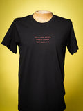Wanna party with the hottest celebs? don't count on it. | Unisex T-Shirt